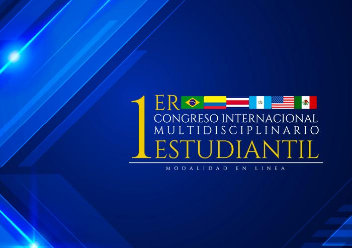 1er Congreso Internacional Multidisciplinario Estudiantil