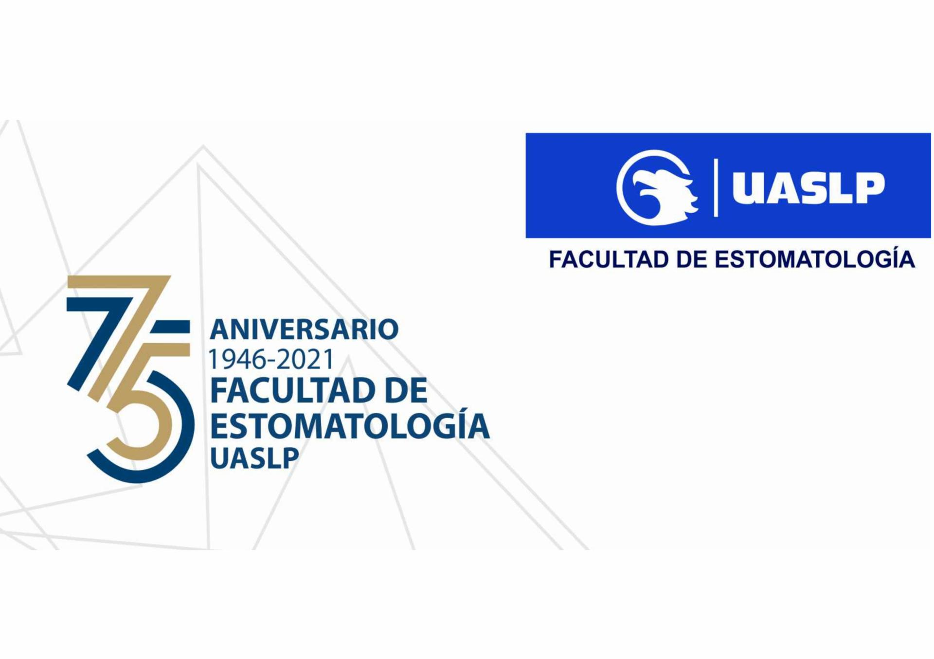 75° Aniversario Facultad de Estomatología UASLP