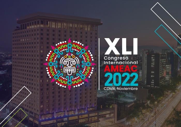 XLI Congreso Internacional AMEAC 2022